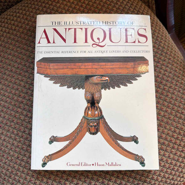 The Illustrated History of Antiques