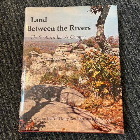 Book: Land Between the Rivers (Southern Ill. Country)