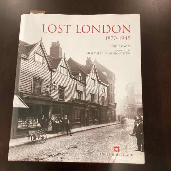 Book - Lost London 1870-1945