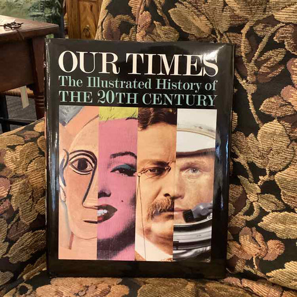 Book - Our Times,  History of the 20th Century
