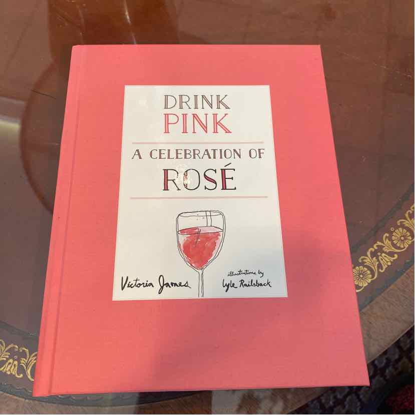Book -" Drink Pink: Celebration of Rose'"